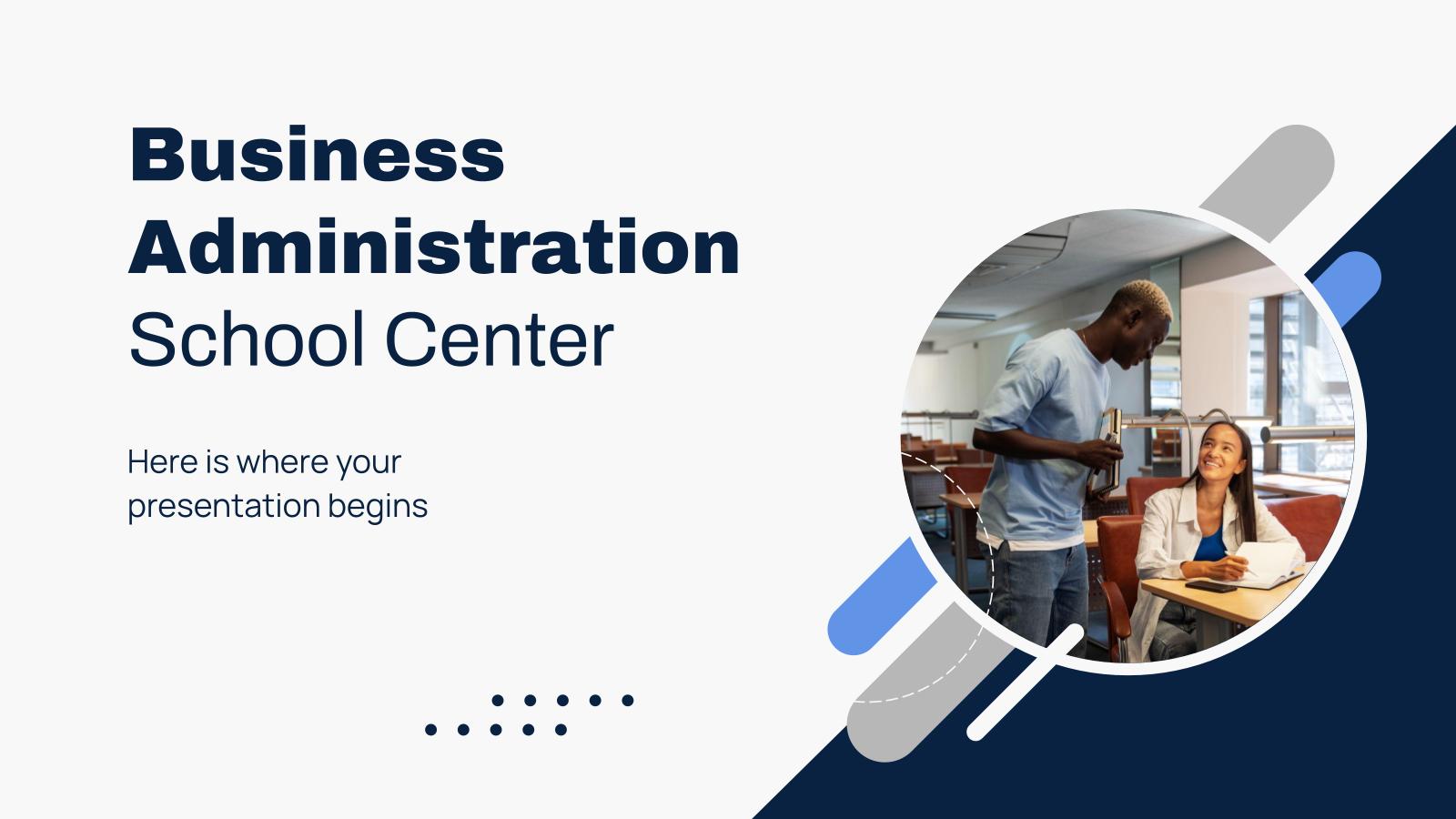 Centre scolaire d'administration des affaires Modèles de présentation